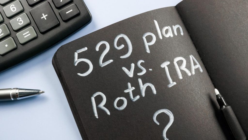 Is A Roth IRA Better Than A 529 Plan?